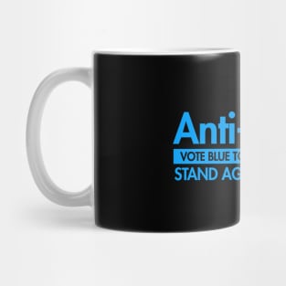 Anti-Fascist - Vote Blue to Save Democracy Mug